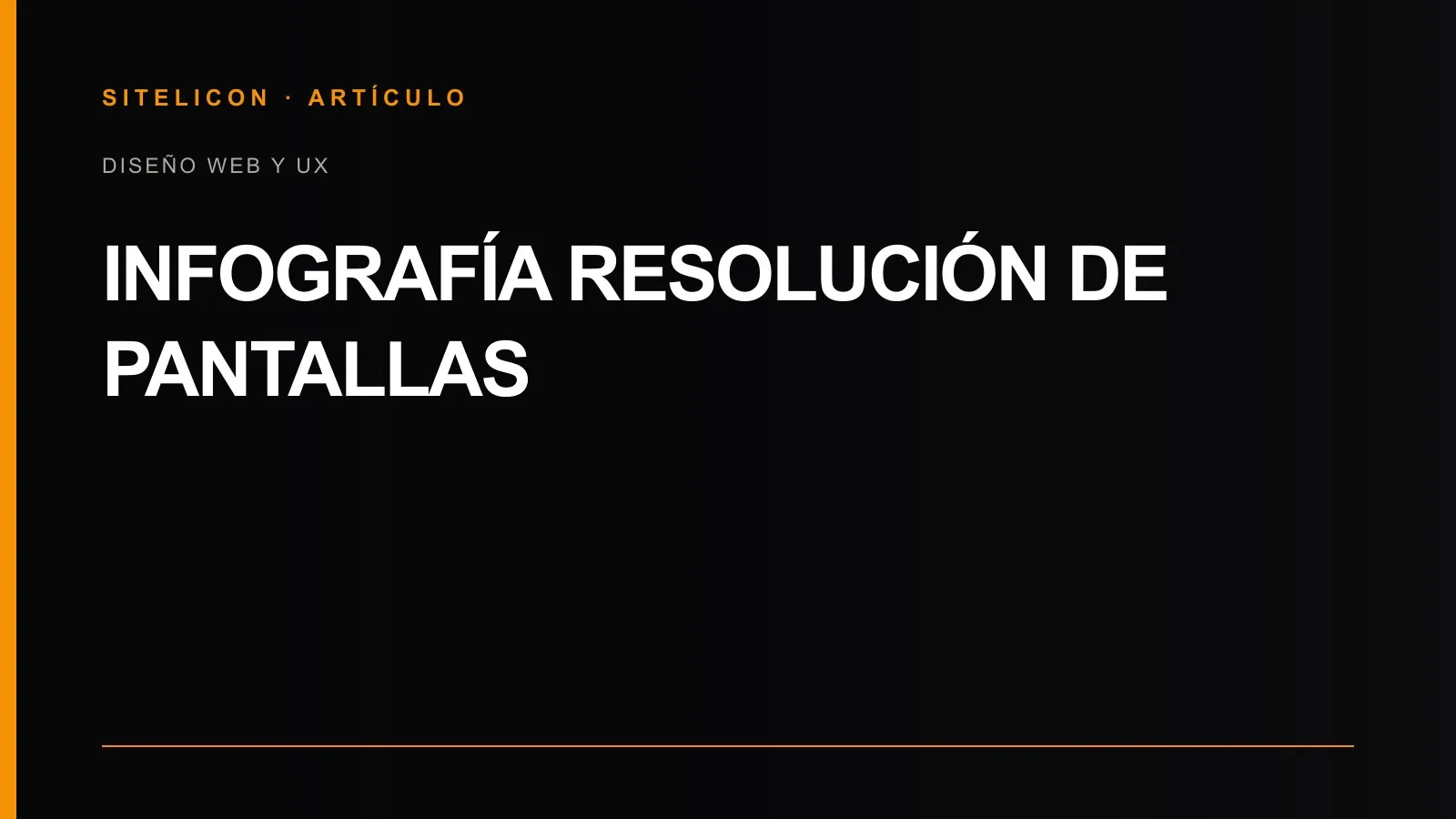 Portada de la infografía sobre resoluciones de pantalla